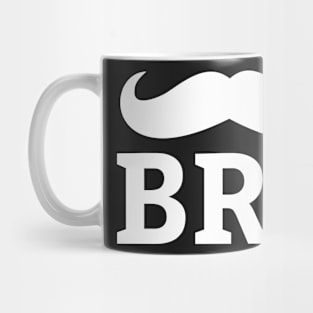 bro moustache - Gift idea for the mustache month Mug